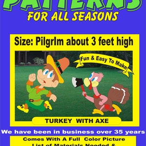 thanksgiving turkey with axe, pilgram, halloween  woodworking  yard art, largest 3 feet high easy to make pattternsrus full size patterns