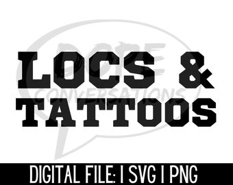 locs och tatueringar svg, locs svg, dreads svg, locs skjorta, svart kvinna svg, melanin svg, naturligt hår svg