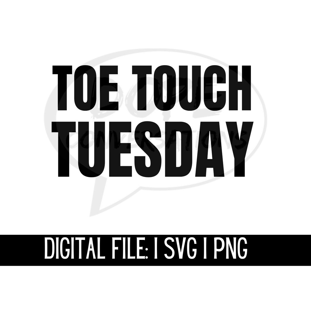 Toe Tuesday Toe Touch Tuesday Svg, Cheer Svg, Cheerleader Svg, Sports Svg, Cheer ...