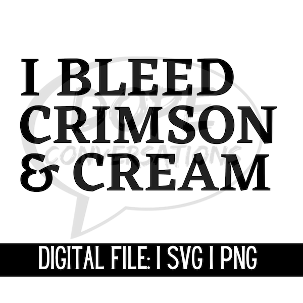 i bleed crimson and cream svg, sorority svg, soror svg, sisterhood svg