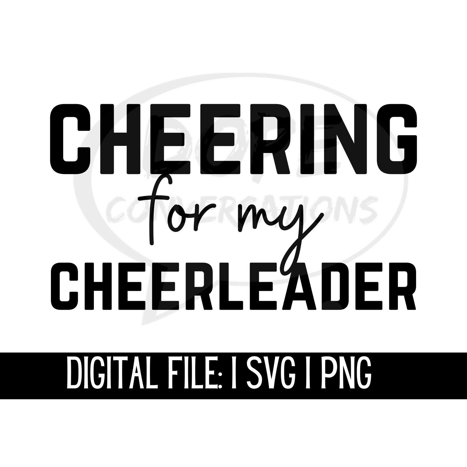 Cheering for My Cheerleader Svg, Cheer Svg, Cheerleader Svg. Cheer is a