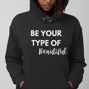 be your own type of beautiful svg, png, download, affirmations, self love