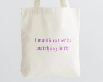 Prefiero estar viendo Buffy. Bolsos de tela inspirados en la serie / Bolsos de lona / Fandom del terror.