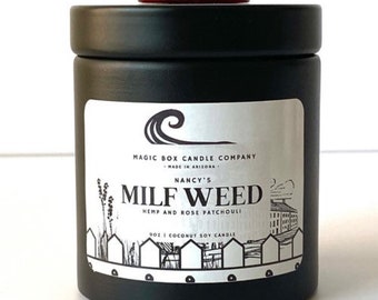 Nancy’s Milf Weed Scented Candle