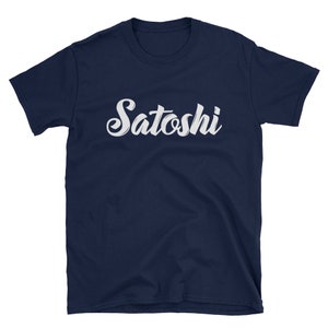 Satoshi Short-Sleeve Unisex T-Shirt/ Bitcoin T-Shirt/Cryptocurrency Tee/Crypto Fun Shirts/Unisex T Shirt/Bitcoin T Shirts/Crypto Tee For Men