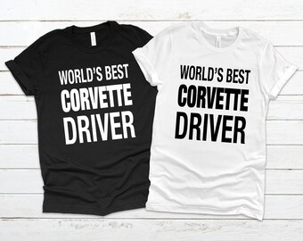 Best Corvette Driver, Gifts For Car Guys, Corvette Tshirt, Car Essentials Gift, Car Lover Gifts, Corvette Gifts, Car Gifts for Him