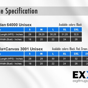 May include: Size chart for Gildan 64000 and Bella + Canvas 3001 unisex t-shirts. The chart shows measurements in inches for body length and width for sizes S, M, L, XL, 2XL, and 3XL. Available colors are listed for each brand.