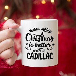 Cadillac Christmas Coffee Mug, Car Lover Gifts, Cadillac Lovers Mug, Car Gifts for Him, Car Guy Gifts, Cadillac Coffee Mug