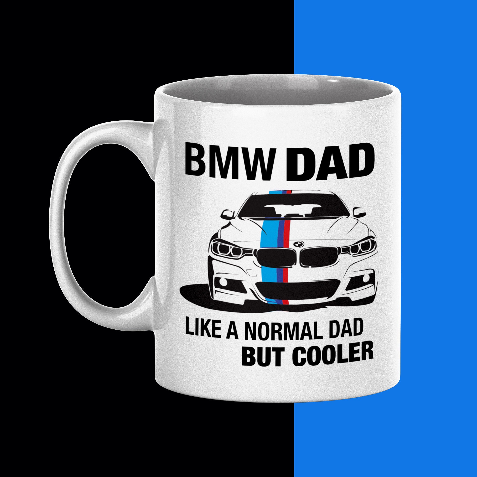 Bmw Gift Mug | Bmw Dad Like a Normal Dad But Cooler Mug - Etsy 日本