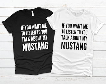 Ford Mustang Shirt, Car Lover Gift, Gift for Boyfriend, Mustang Gifts, Gift for Husband, Funny Mustang Gift, Mustang Lovers Gift