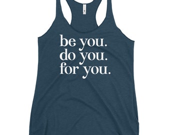 Be You Racerback Tank - Women's Fitness Workout Top