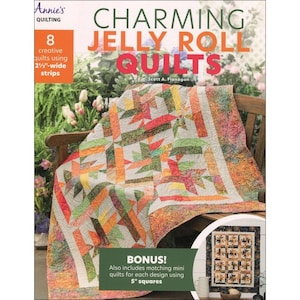May include: A book cover featuring a colourful quilt made with 2 1/2 inch wide strips. The title of the book is "Charming Jelly Roll Quilts" by Scott A. Flanagan. The book includes 8 creative quilt designs and bonus mini quilts.