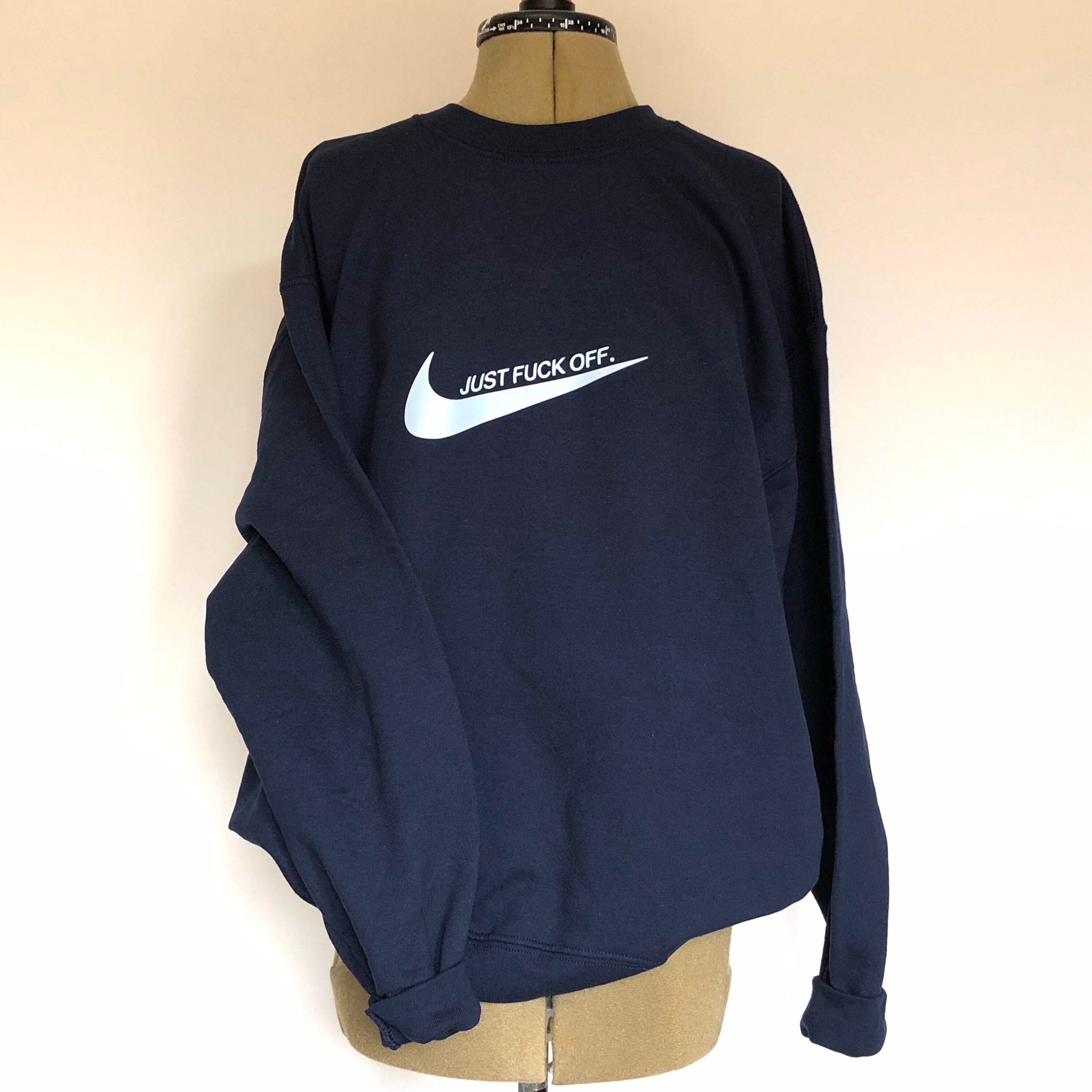 Just fuck off. Fuck off. Nike style tick. Jumper. Jumper | Etsy