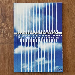 The Vertical Songbook - CCM Songs Music Book for Voice, Piano and Guitar