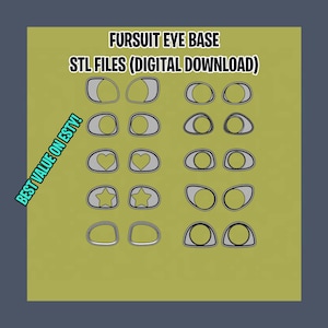 May include: A digital download image featuring various fursuit eye base designs. The image includes text that reads "FURSUIT EYE BASE" and "STL FILES (DIGITAL DOWNLOAD)". The eye bases are in different shapes, including oval, heart, and star.