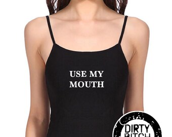 Use My Mouth, Vest Top