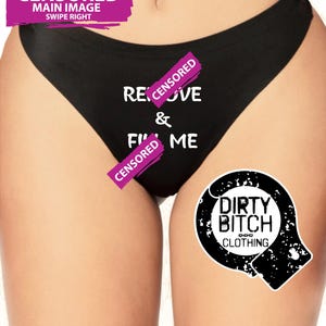 Remove & Fill Me, adult knickers, fetish, hotwife cuckold, sex, panties, swingers, wife, , printed THONG