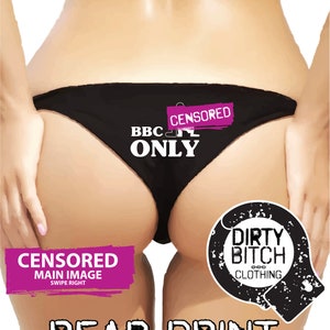 BBC Only  ---Rear Print--- adult knickers,hotwife cuckold, sex, panties, wife,bbc,black cock,slut, sluty Hotpants,Knickers,Thong