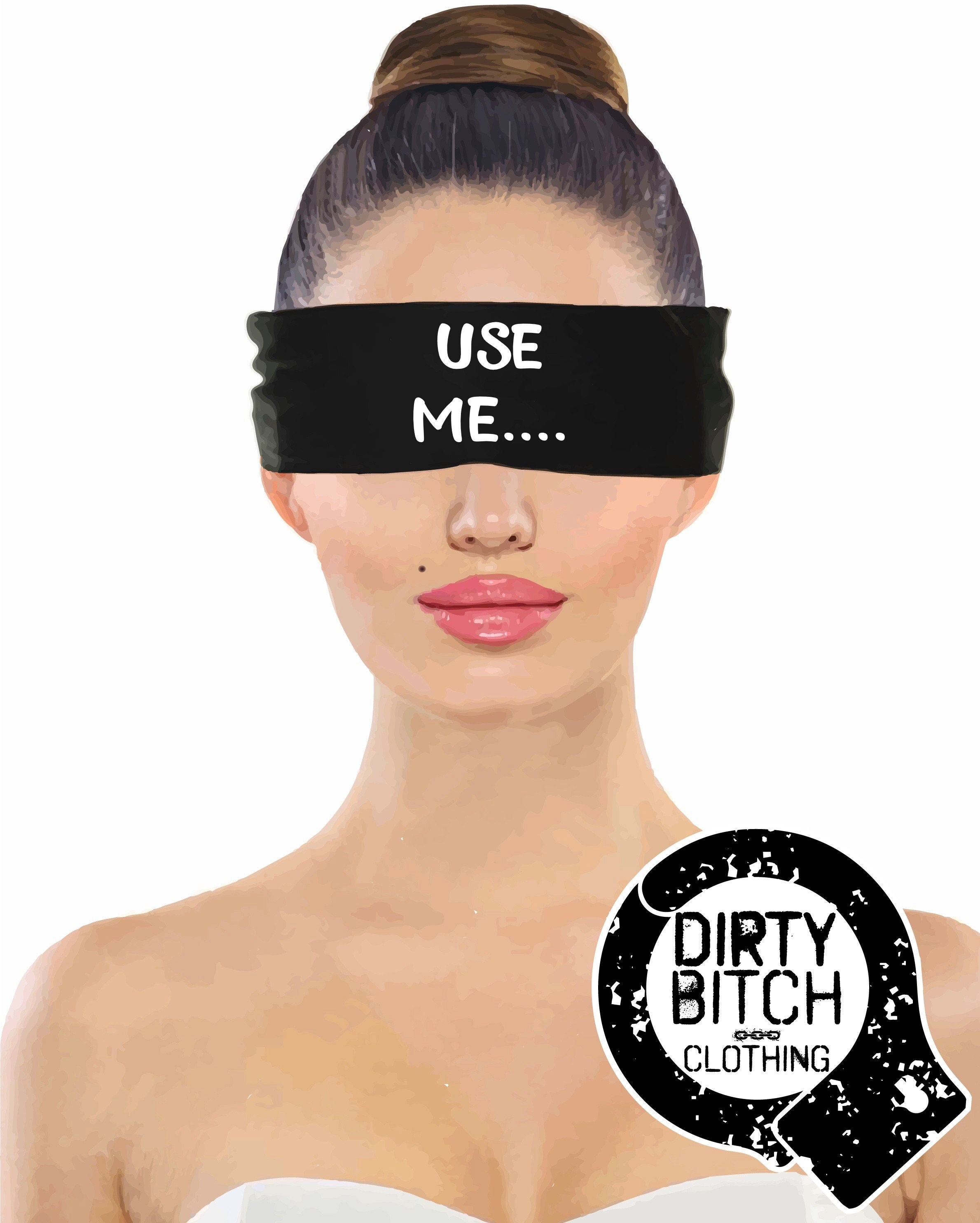Use Me Blindfold Fetish Hotwife Cuckold Sex Panties image image