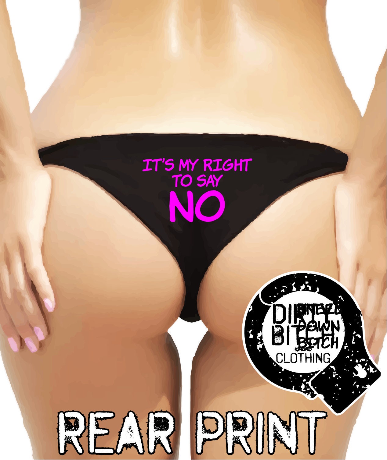Its My Right to Say No rear Print Adult