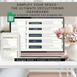 May include: A digital decluttering dashboard displayed on a laptop and tablet. The screen shows a checklist with progress bars and categories like Cloud Storage, Email, and Computer/Desktop. The text reads "SIMPLIFY YOUR SPACE - THE ULTIMATE DECLUTTERING DASHBOARD".
