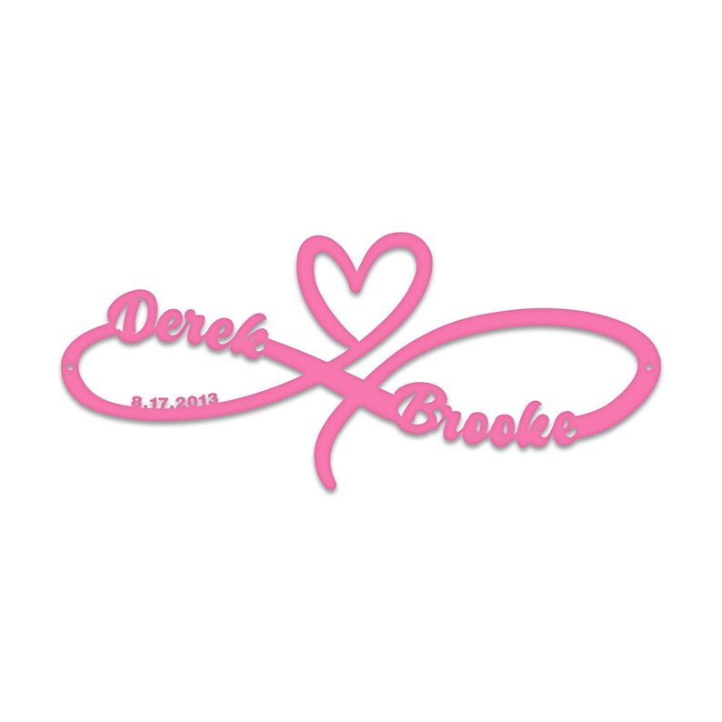 May include: Pink infinity symbol with a heart in the centre. The names "Derek" and "Brooke" are written on either side of the symbol, with the date "8.17.2013" below "Derek".