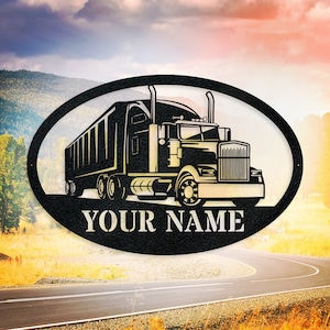 Semi Truck Hauler With Custom Text - Metal Sign