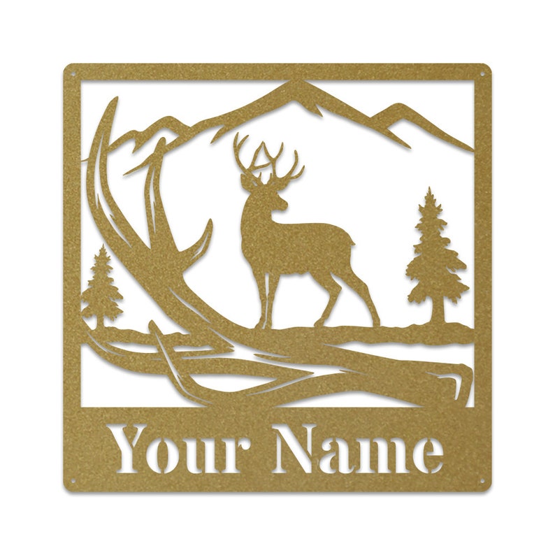 May include: Gold metal wall art featuring a deer silhouette with antlers, mountains, and trees. The text "Your Name" is at the bottom of the design.