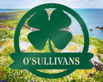 Lucky 4 Leaf Clover - Personalized Metal Monogram -  Irish Family Sign- Family Name Sign
