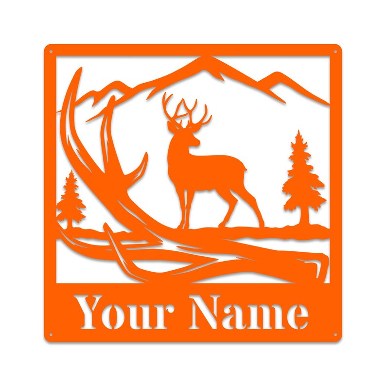 May include: Orange metal wall art featuring a silhouette of a deer standing in front of a mountain range with a tree on either side. The deer has large antlers and is standing on a log. The text "Your Name" is at the bottom of the art.