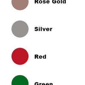May include: A chart showing ten different colors with their names: black, brownstone, gold, rose gold, silver, red, green, orange, pink, and white.