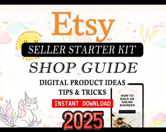 ETSY SELLER Guide + 50,000 DIGITAL Products Ideas for 2025 , Etsy Digital Downloads, Passive Income, Business Ideas, Etsy seller starter kit