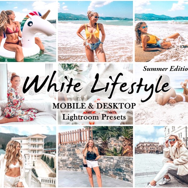 10 Lightroom Presets, Mobile Presets, Instagram Presets, Photo Edit, PC Presets - White Lifestyle Summer Edition