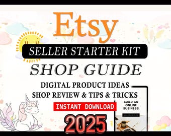 ETSY SELLER Guide + 50,000 DIGITAL Products Ideas for 2025 , Etsy Digital Downloads, Passive Income, Business Ideas, Etsy seller starter kit