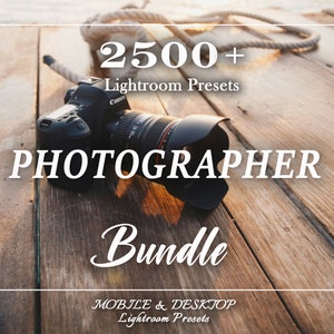 2500 PHOTOGRAPHER Bundle Presets, Mobile and Desktop Presets, Lightroom Preset Bundle, Spring Summer Presets, Outdoor Dark Moody Presets,