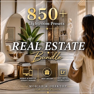 May include: A digital product listing for 850+ Lightroom Presets Real Estate Bundle featuring text overlays, icons for mobile and desktop compatibility, best seller status, and easy install instructions, presented over a luxury interior scene.