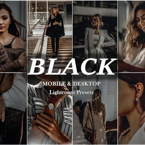 May include: A collection of eight photographic images featuring various subjects in diverse settings, overlaid with the white text BLACK MOBILE & DESKTOP Lightroom Presets, showcasing a dark, high-contrast aesthetic with deep shadows and muted tones.