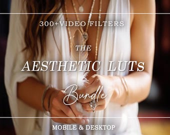 300+ AESTHETIC LUTs Video Filters ( Mobile and Desktop) - Color Grading Video Editing Bundle for Instagram - Luxury, Boho, Natural, Bright