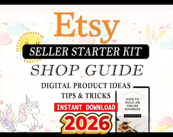 ETSY SELLER Guide + 100,000 DIGITAL Products Ideas for 2026 , Etsy Digital Downloads, Passive Income, Business Idea, Etsy seller starter kit