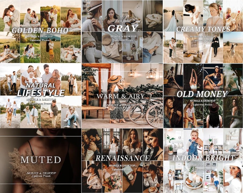 May include: A digital collection of Lightroom presets for mobile and desktop, featuring nine distinct style categories labeled Golden Boho, Gray, Creamy Tones, Natural Lifestyle, Warm & Airy, Old Money, Muted, Renaissance, and Indoor Bright.
