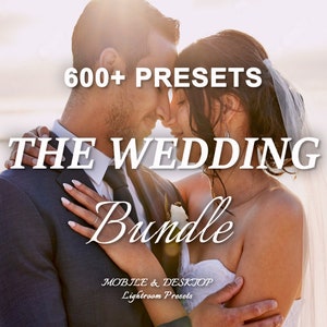 600 WEDDING Presets, Lightroom Preset Bundle, Mobile Desktop Lightroom Presets, Bright Elegant Wedding Presets, Couple Love Preset Bride