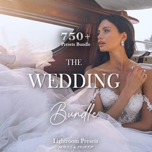 Puede incluir: Una mujer con un vestido de novia blanco está sentada en un coche antiguo. La imagen presenta el texto "750+ Presets Bundle" y "THE WEDDING Bundle". La parte inferior de la imagen dice "Lightroom Presets MOBILE & DESKTOP".