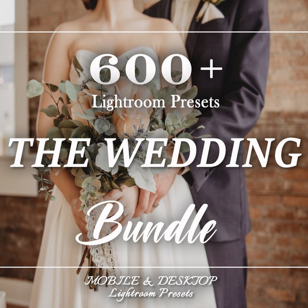 Lot de 600 paramètres prédéfinis Lightroom MARIAGE, paramètres prédéfinis pour le mariage, paramètres prédéfinis pour ordinateur de bureau mobile, paramètres prédéfinis pour mariage élégant bohème, prédéfinis amour couple