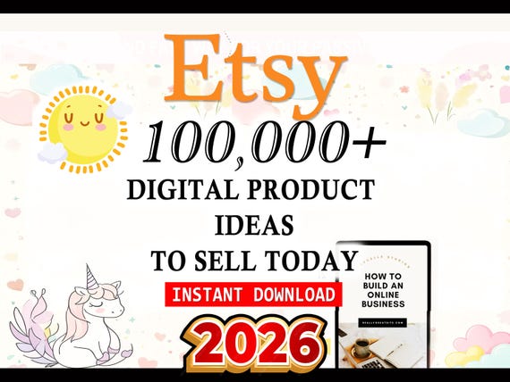 100,000+ DIGITAL Products Ideas, Etsy Digital Downloads, Passive Income, Create and sell Today, Best Small Business Ideas, Etsy seller guide