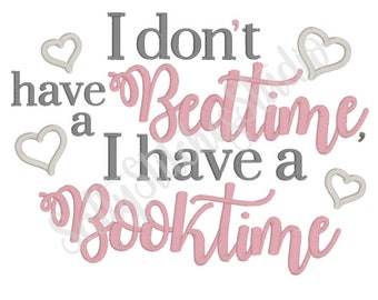 I Don't Have a Bedtime I Have A Booktime Machine Embroidery Design Pillow Pocket Design Reading Pillow Cushion Design Designs For Kids