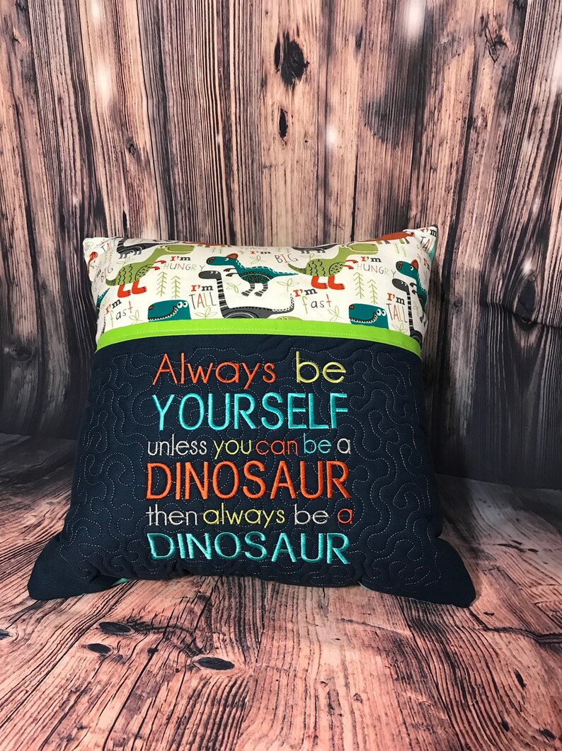 Always Be Yourself Unless You Can Be A DINOSAUR Then Always Be Etsy