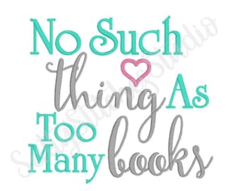 Machine Embroidery, Embroidery Design, No Such Thing As Too Many Books, Pillow Pocket Design, INSTANT DOWNLOAD, Pillow Design