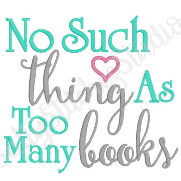 Machine Embroidery, Embroidery Design, No Such Thing As Too Many Books, Pillow Pocket Design, INSTANT DOWNLOAD, Pillow Design