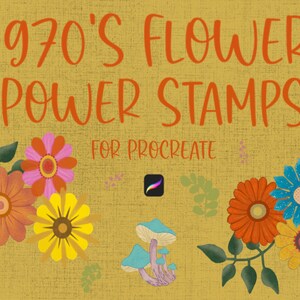 Può includere: Grafica digitale con il testo "1970's Flower Power Stamps per Procreate". L'immagine presenta illustrazioni di fiori colorati nelle tonalità dell'arancione, rosa, giallo e blu, insieme a un gruppo di funghi blu. Lo sfondo è giallo senape strutturato.