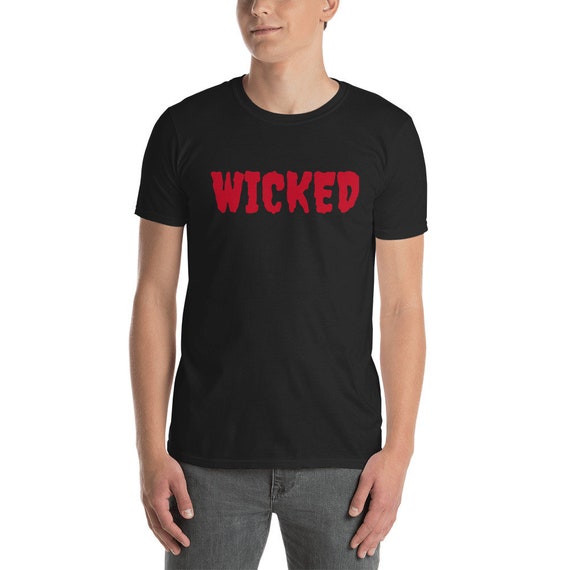 Wicked, Short-Sleeve Unisex T-Shirt, Retro/Vintage Font, Minimalist